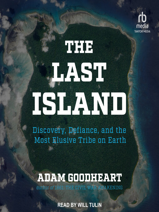 Title details for The Last Island by Adam Goodheart - Available